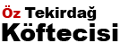 Öz Tekirdağ Köftecisi